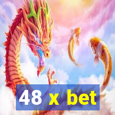 48 x bet